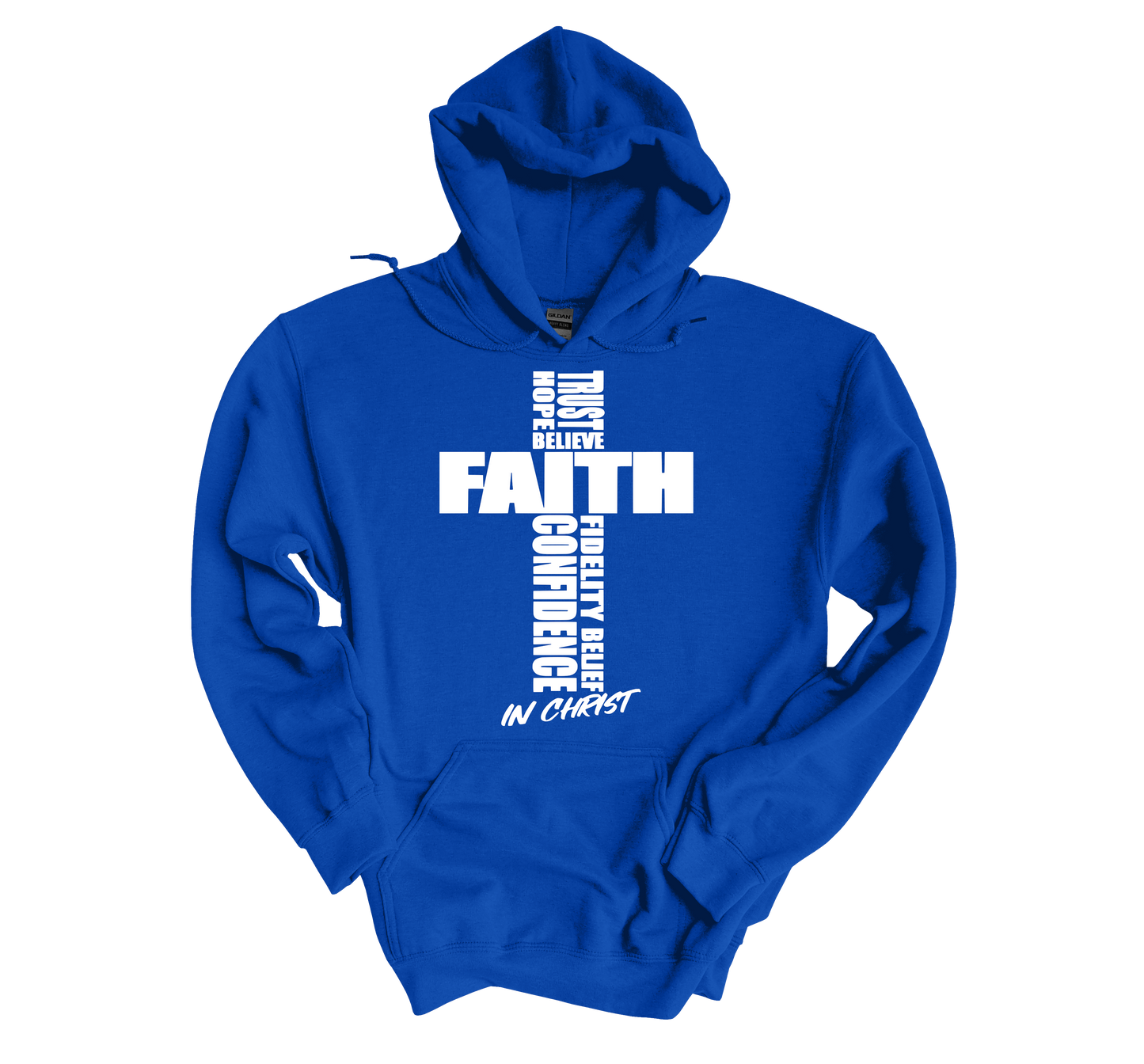 FAITH IN CHRIST Hoodies