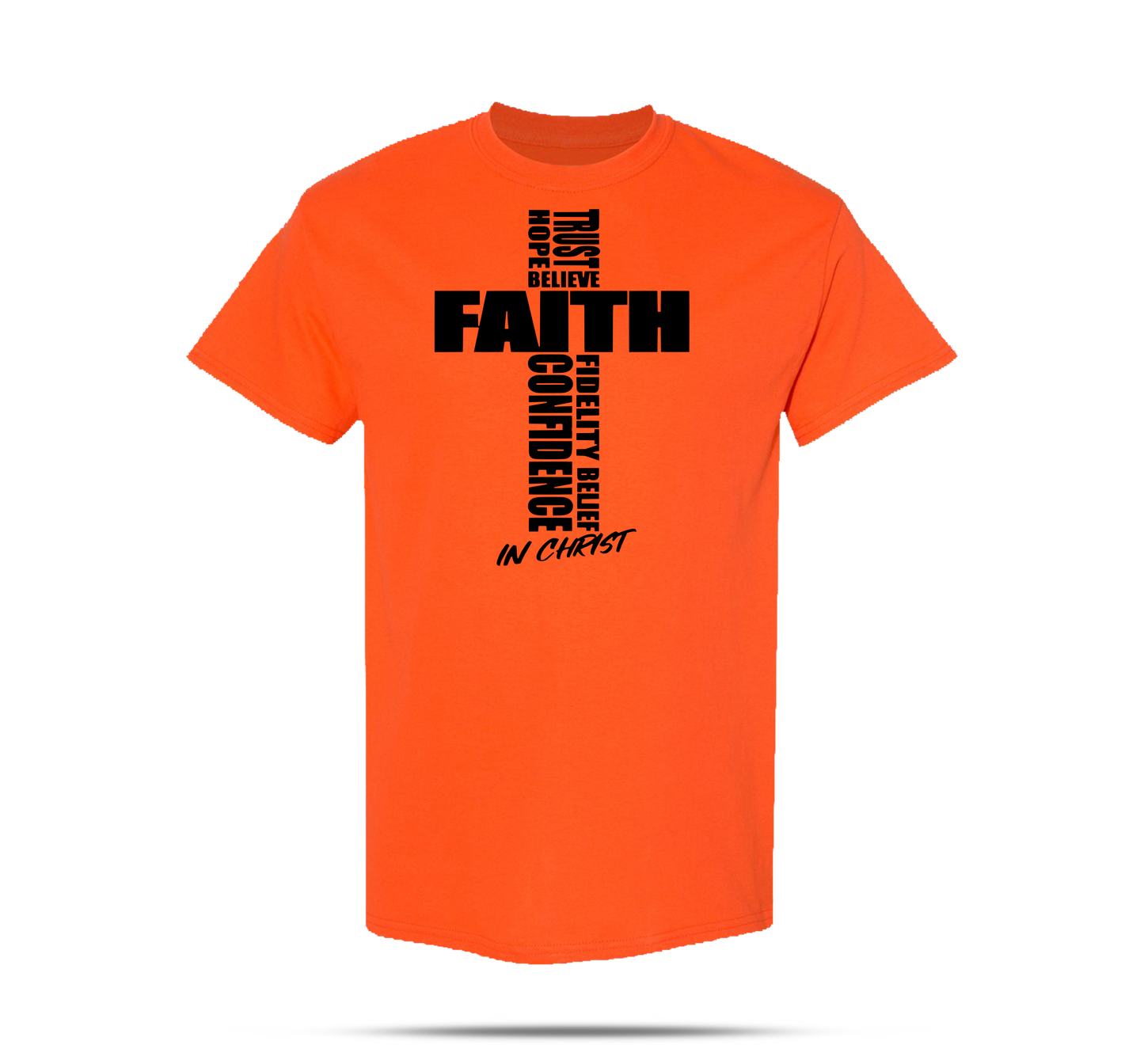 FAITH IN CHRIST T-Shirts*