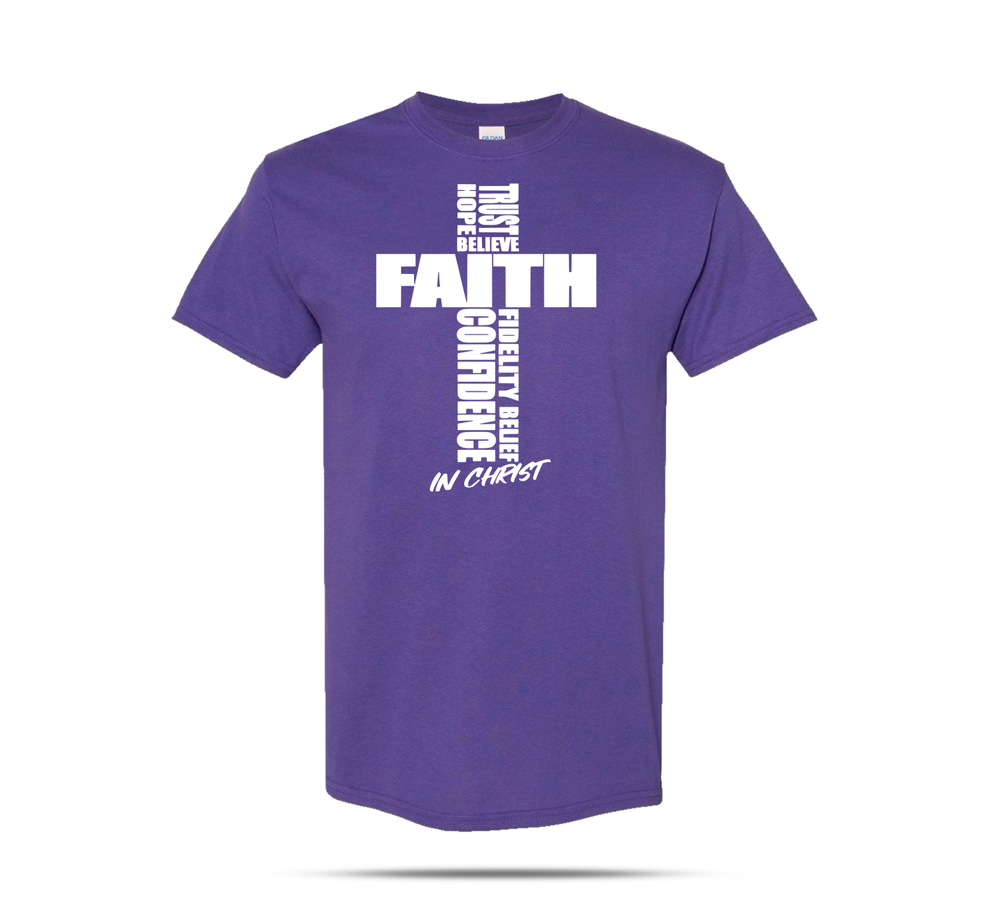 FAITH IN CHRIST T-Shirts