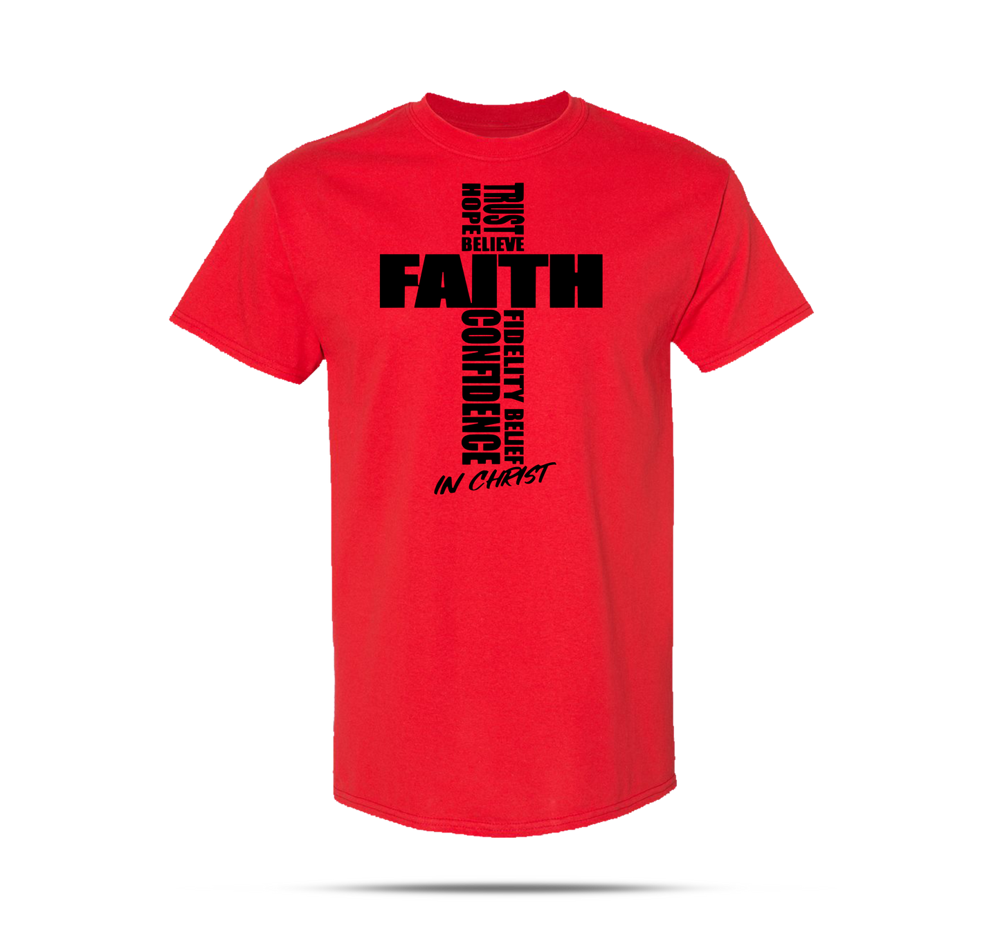 FAITH IN CHRIST T-Shirts*