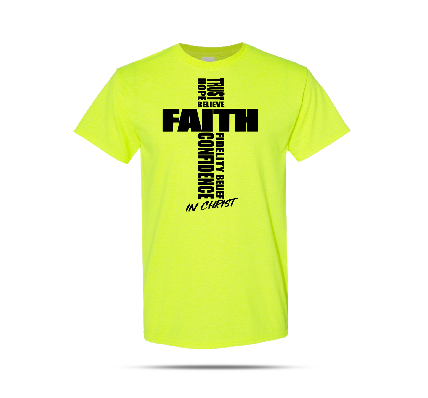 FAITH IN CHRIST T-Shirts*