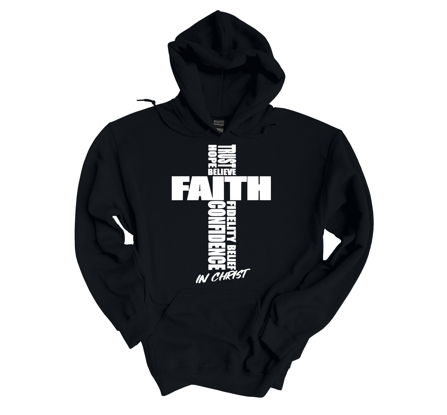 FAITH IN CHRIST Hoodies