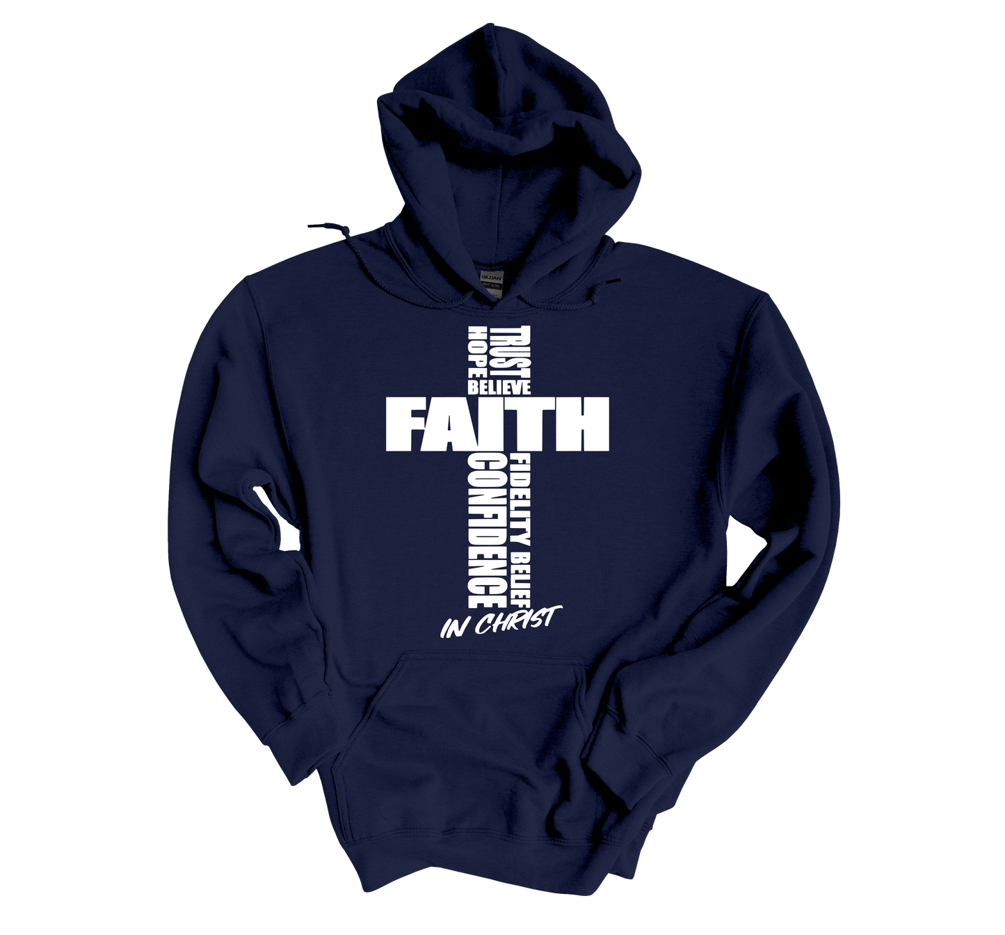 FAITH IN CHRIST Hoodies